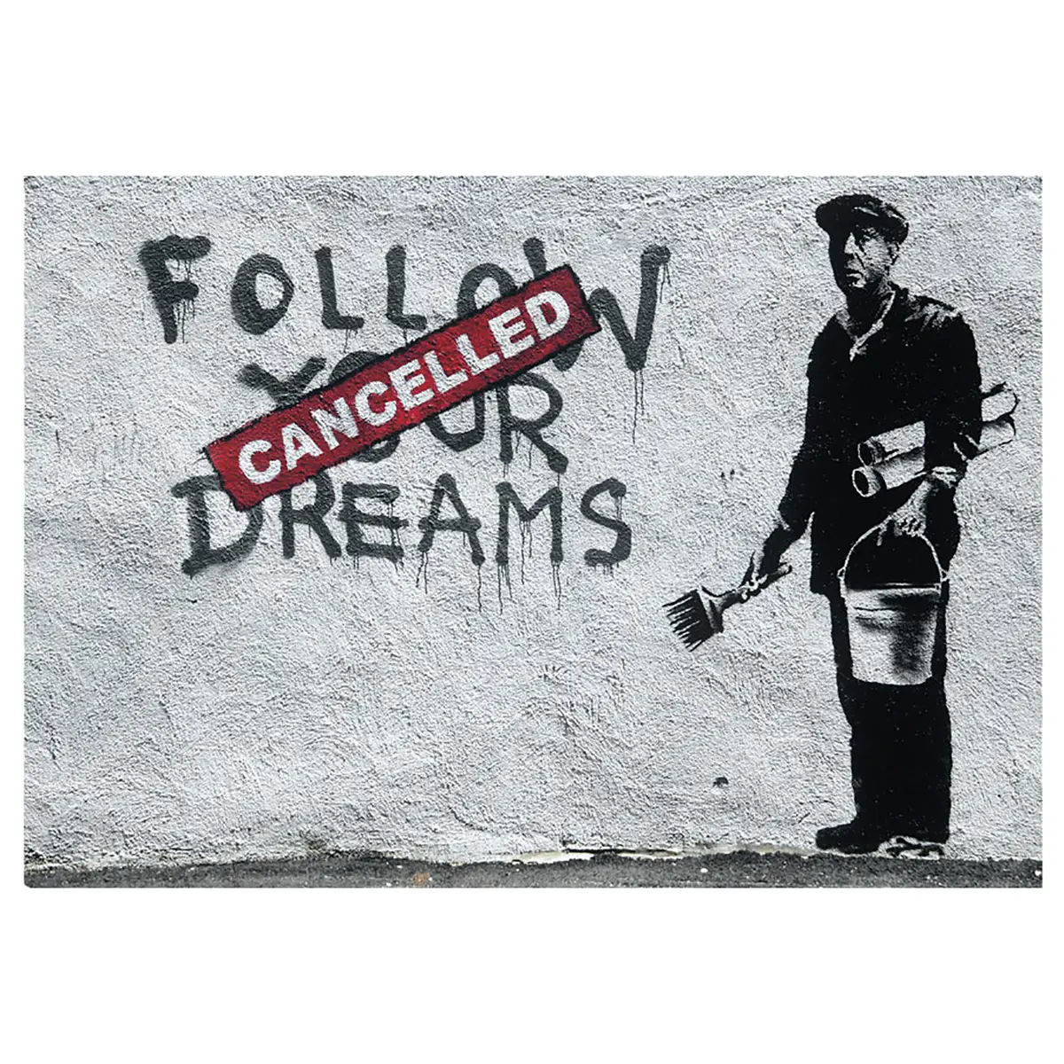 Fototapete Dreams Cancelled (Banksy) | Grau