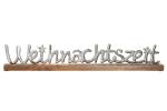 Qualitäts Holz Schriftzug Weihnachtszeit Grau - Metall - 71 x 12 x 5 cm
