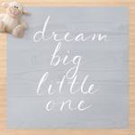 Holzwand grau - Dream big 80 x 80 cm