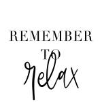 Tableau remember to Relax 40 x 60 cm - Verre