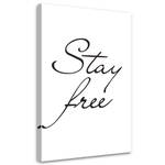 KUNSTDRUCK Stay Free 40 x 60 cm