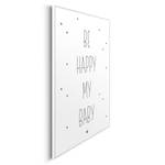 Bild Be Happy Holzwerkstoff - Weiß