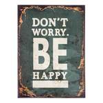 Schild Don\'t worry