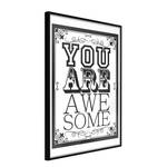 Poster You Are Awesome polystyreen/papierpulp - Zwart - 40 x 60 cm