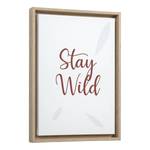 Wandbild Uriana Stay Wild Multicolor - Holzwerkstoff - 30 x 42 x 4 cm