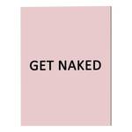 Afbeelding Get naked I aku-dibond - 30 x 40 cm