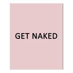 Tableau déco Get naked I Aku-Dibond - 40 x 50 cm