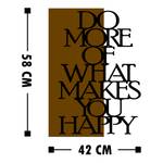 Holzbild What Makes You Happy Aluminium / HDF - Walnuss / Schwarz - 42 cm x 58 cm