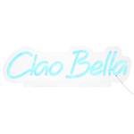 LED-lamp NEON VIBES Ciao Bella acryl - lichtblauw