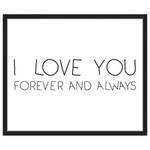 Tableau Déco I Love You Forever Always Hêtre massif / Plexiglas - Noir - 53 x 63 cm