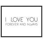 Tableau Déco I Love You Forever Always Hêtre massif / Plexiglas - Noir - 63 x 83 cm