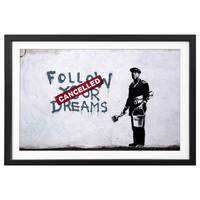 Wandbild Follow Dreams