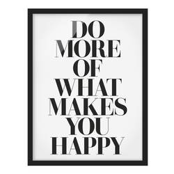 Bild Do More of What Makes You Happy