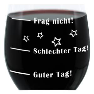 Weinglas XL Guter Tag!, Schlechter Tag! Glas - 9 x 23 x 9 cm