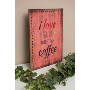 Afbeelding I love you more than coffee sparrenhout -rood