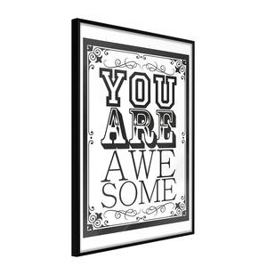Affiche You Are Awesome Polystyrène / Papier - Noir - 40 x 60 cm