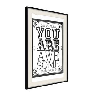 Affiche You Are Awesome Polystyrène / Papier - Noir / Blanc - 20 x 30 cm