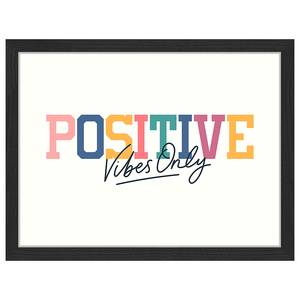 Bild Positive Vibes Only Buche Massiv / Acrylglas - Schwarz - 33 x 43 cm