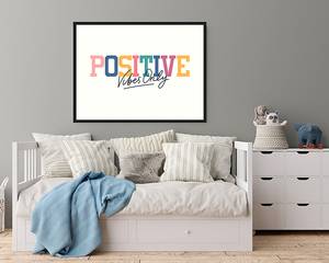 Bild Positive Vibes Only Buche Massiv / Acrylglas - Schwarz - 63 x 83 cm