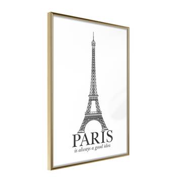Poster Paris Is Always a Good Idea