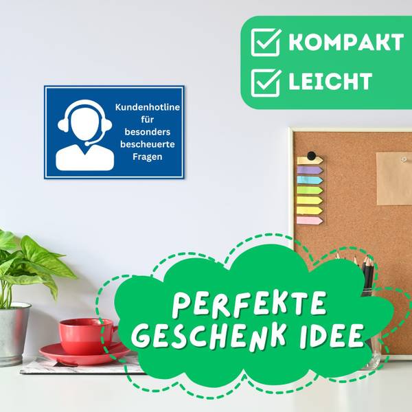 Sprücheschild "Kundenhotline" Blau - Kunststoff - 30 x 1 x 20 cm