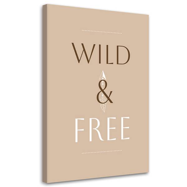 Wandbild schriftzug „wild & free” 70 x 100 cm