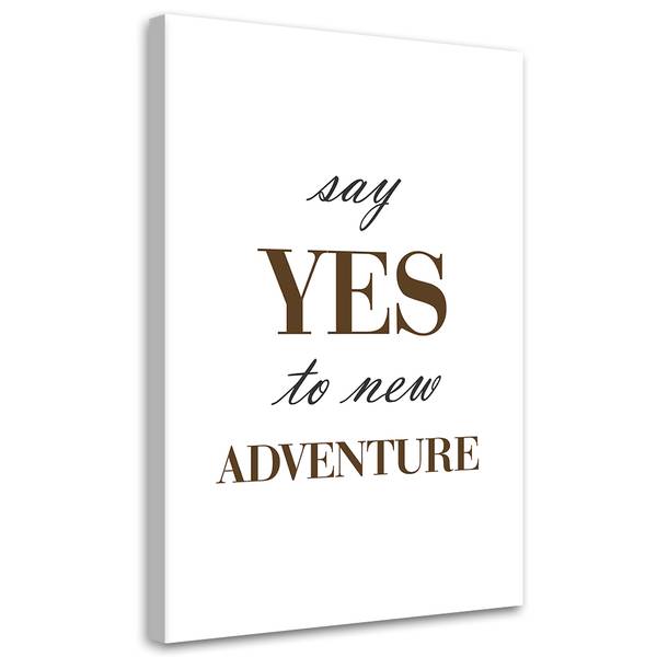Tableau déco inscription « say yes » 40 x 60 cm