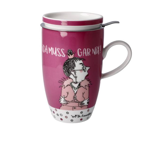 Teetasse Freundlieb - Ich muss gar nix Pink - Porzellan - 8 x 14 x 12 cm