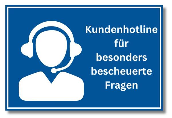 Sprücheschild "Kundenhotline" Blau - Kunststoff - 30 x 1 x 20 cm