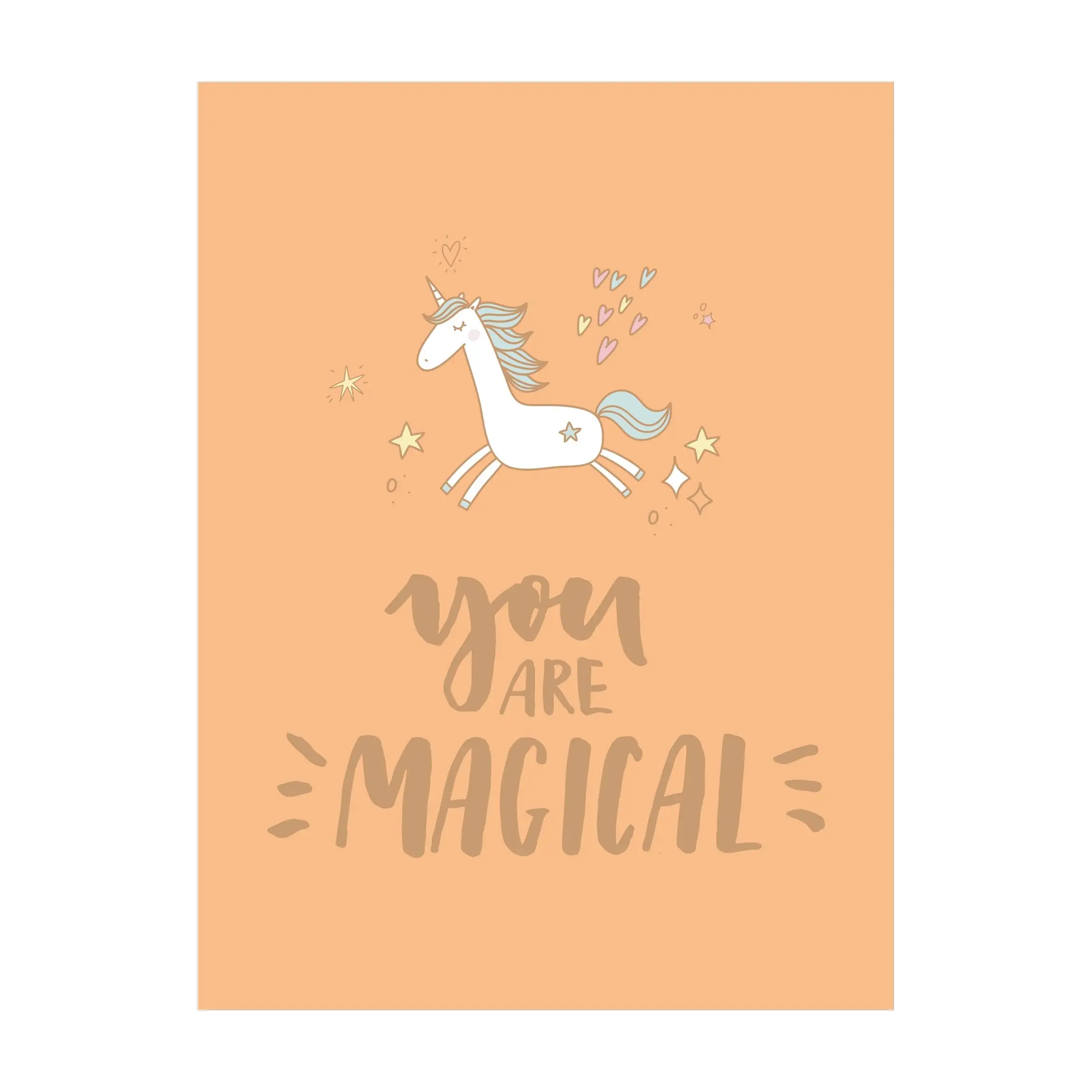 You are magical Unicorn
