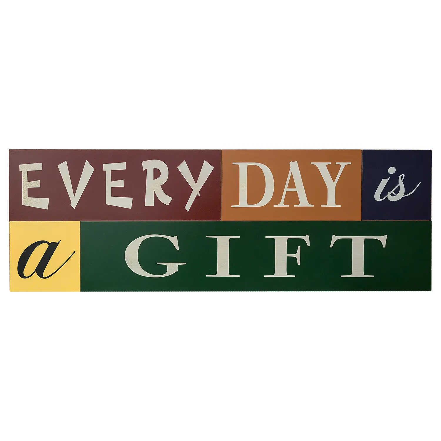gift a Every is Spruchtafel day